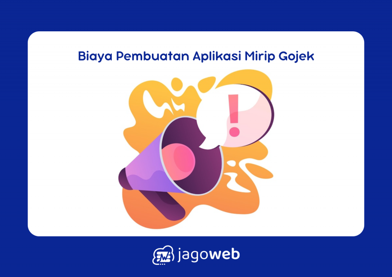 Biaya Pembuatan Aplikasi Mirip Gojek