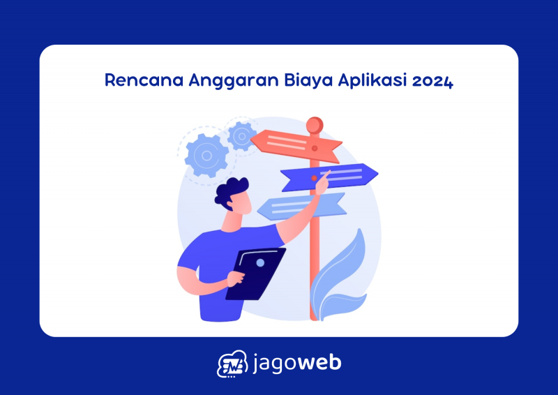 Rencana Anggaran Biaya Aplikasi 2024