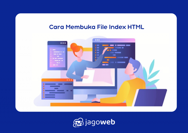 Cara Membuka File Index HTML: Panduan Praktis