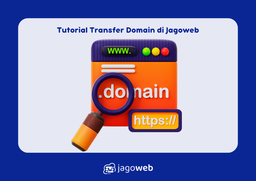 Tutorial Transfer Domain dari Provider Lain di Jagoweb