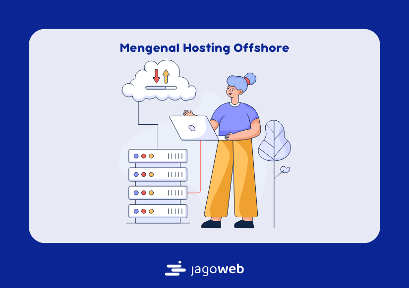 mengenal offshore hosting