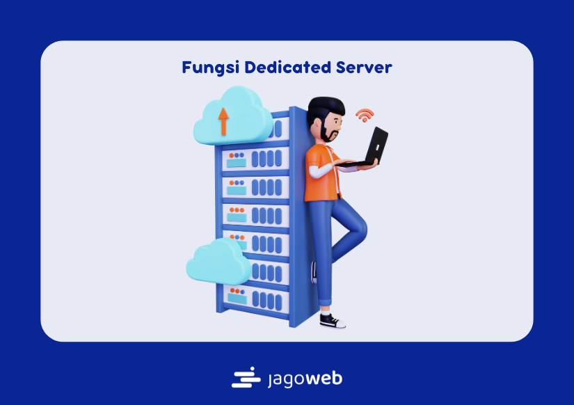 Fungsi Dedicated Hosting Server