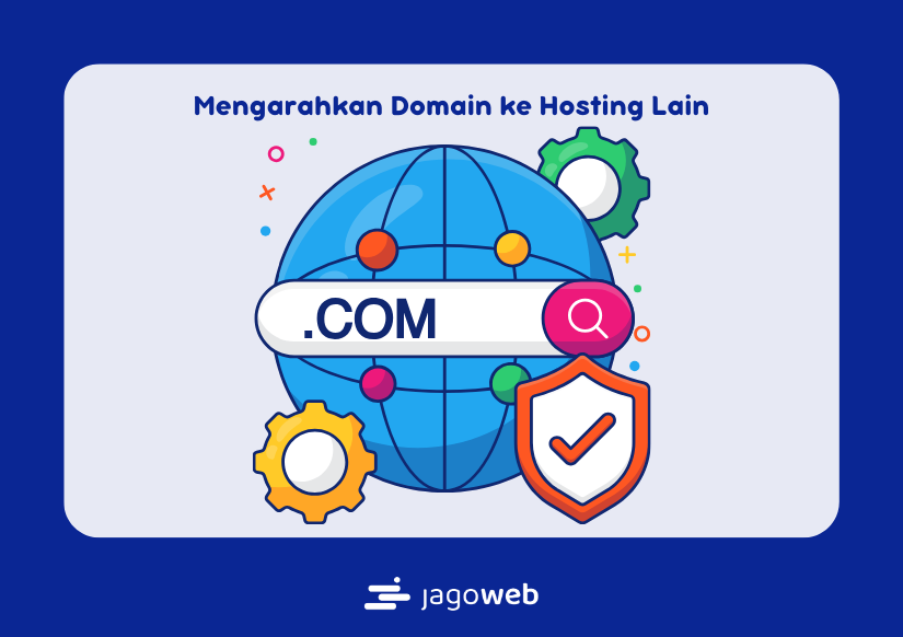 Mengarahkan Domain ke Hosting Lain