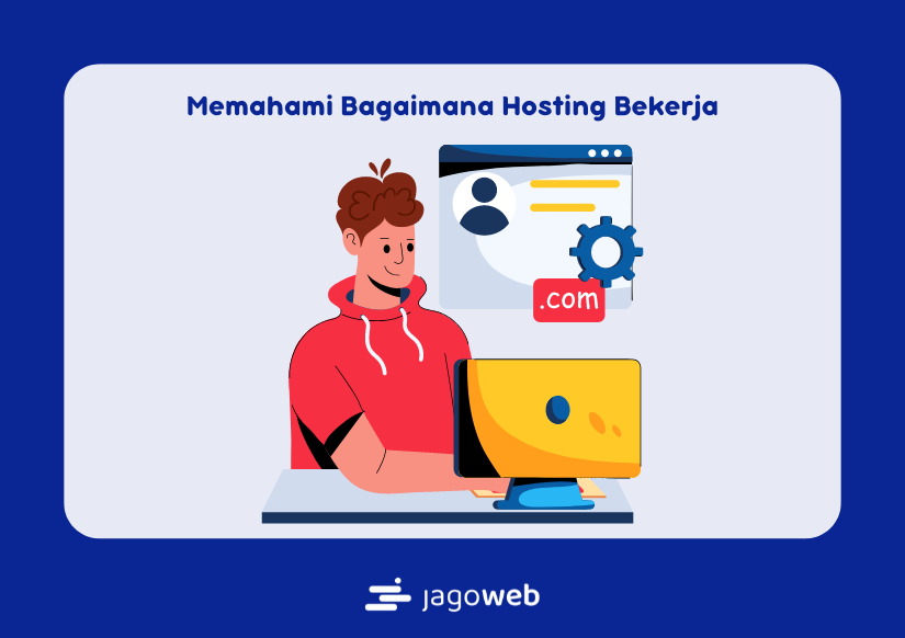 Cara Kerja Web Hosting