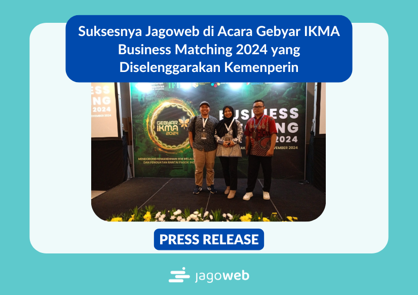 Jagoweb di Acara Gebyar IKMA Business Matching 2024