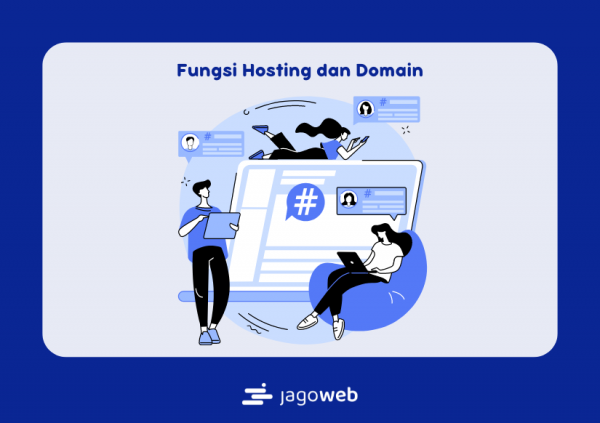 Fungsi Domain dan Hosting: Memahami Peran Penting dalam Situs Web