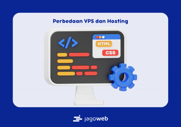 Jelaskan Perbedaan Antara VPS dengan Hosting: Memilih Jenis Hosting yang Tepat