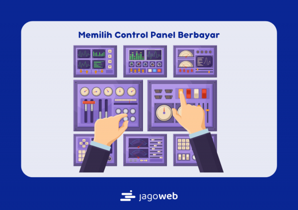 Control Panel Hosting Berbayar: Memilih Control Panel yang Tepat