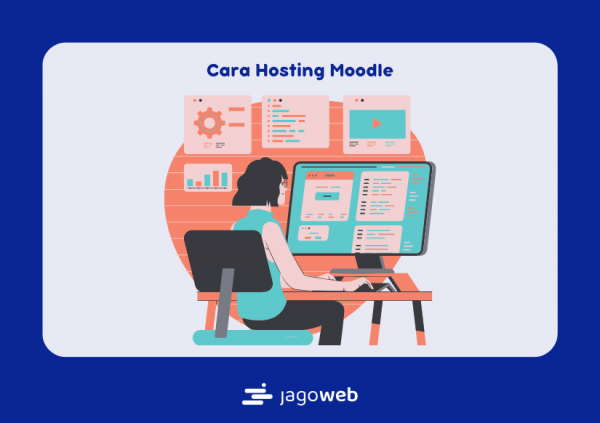 Cara Hosting Moodle: Panduan Membangun Situs Web Belajar Online