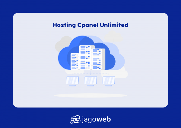 Hosting cPanel Unlimited: Memilih Layanan Hosting dengan Kapasitas Besar