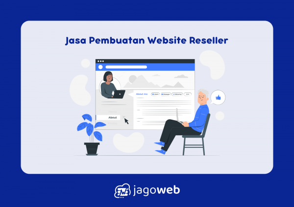 Jasa Pembuatan Website Reseller yang Handal dan Terpercaya di Indonesia