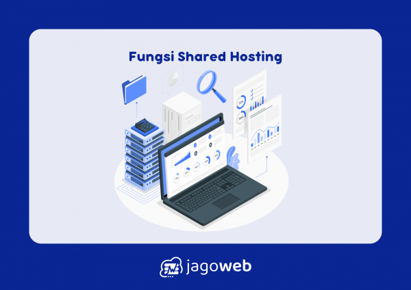 Fungsi Shared Hosting: Kenali Manfaat Utama untuk Website Anda