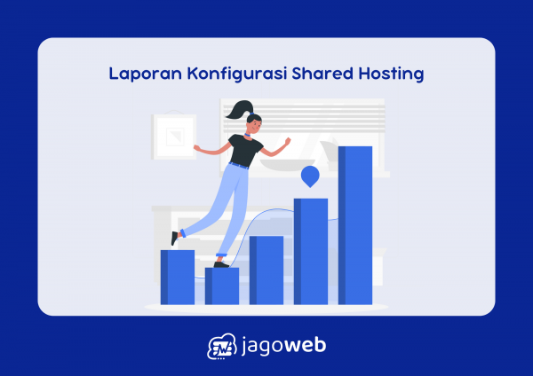 Laporan Konfigurasi Share Hosting Server: Apa Saja yang Perlu Diketahui?