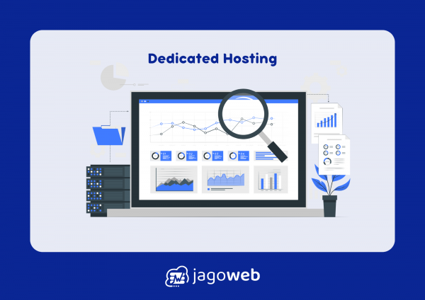 Apakah Yang Dimaksud Dengan Dedicated Hosting? Temukan Jawabannya