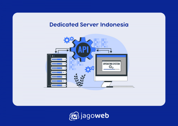 Dedicated Server Indonesia: Pilihan Terbaik dan Terpercaya