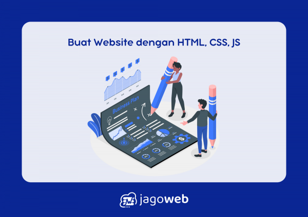 Cara Membuat Website Dengan HTML, CSS Dan JavaScript: Panduan Lengkap