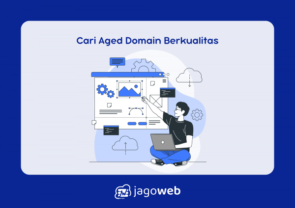 Cara Mencari Aged Domain Berkualitas: Tips dan Teknik Terbaik