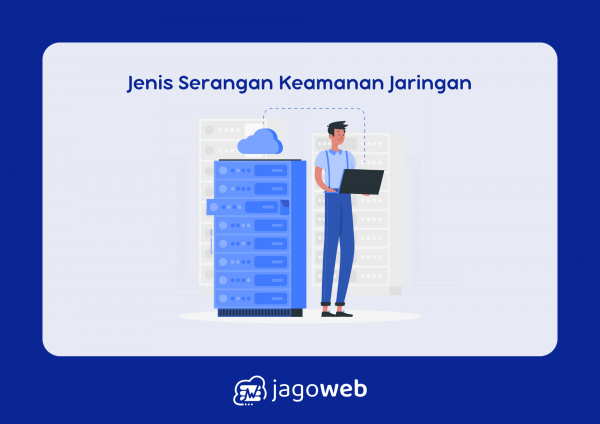 15 Jenis Serangan Keamanan Jaringan: Kenali dan Lindungi Diri Anda