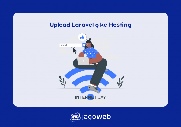 Cara Upload Laravel 9 Ke Hosting: Panduan Praktis dan Terbaru