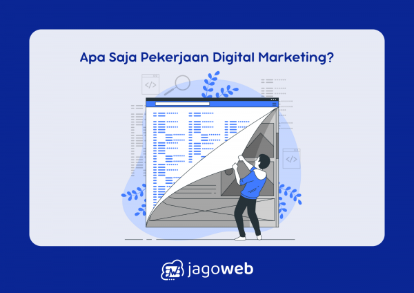 Digital Marketing Kerjanya Apa: Temukan Perannya dalam Bisnis