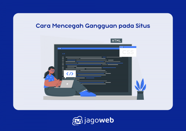 Bagaimana Mencegah Gangguan Situs: Tips untuk Website Anda