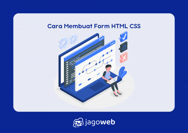 Cara Membuat Form Input Data dengan HTML dan CSS yang Responsif dan Simpel