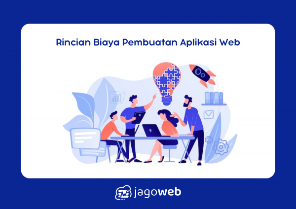 Contoh Rincian Biaya Pembuatan Aplikasi Web: Lengkap dengan Tips Hemat 2024