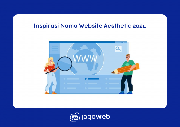 Nama Website Aesthetic: Ide Nama Website yang Menawan untuk Tampilan Profesional