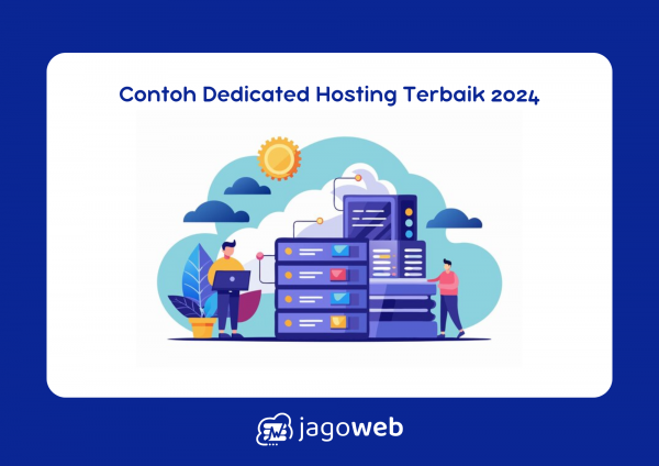 Contoh Dedicated Hosting: Layanan Hosting Terbaik untuk Kebutuhan Website Besar