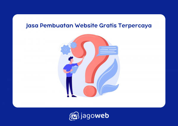 Jasa Pembuatan Website Gratis: Dapatkan Website Profesional Tanpa Biaya 2024