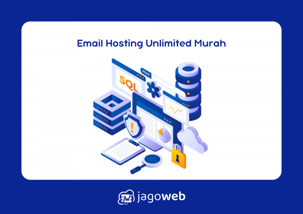 Email Hosting Unlimited untuk Bisnis dengan Kapasitas Tanpa Batas