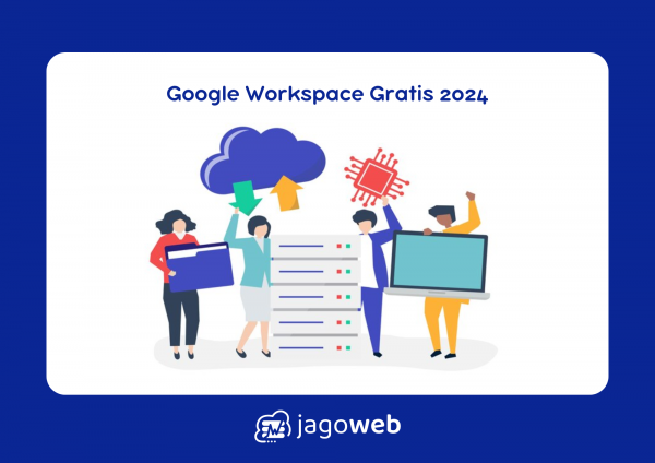 Google Workspace Gratis, Cocok untuk Memulai Bisnis Anda