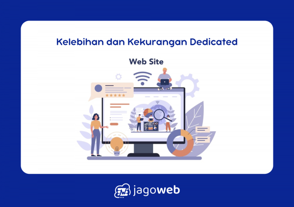 Kelebihan dan Kekurangan Dedicated Hosting Server untuk Pertimbangan Anda