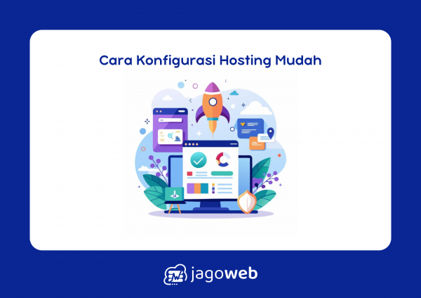 Melakukan Konfigurasi Control Panel Hosting dengan Mudah dan Cepat