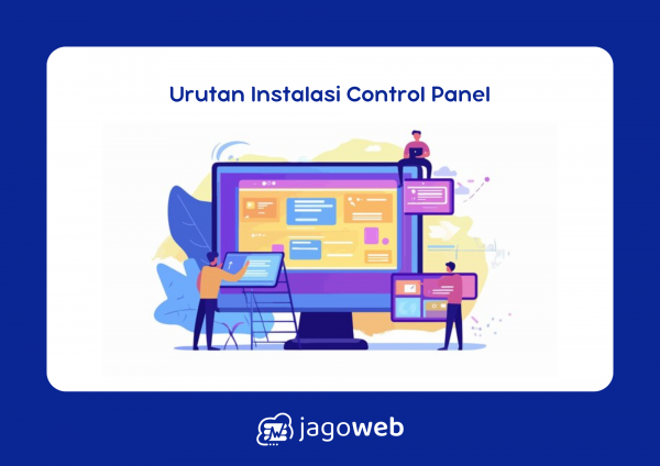 Urutan langkah instalasi dan konfigurasi control panel hosting terbaru