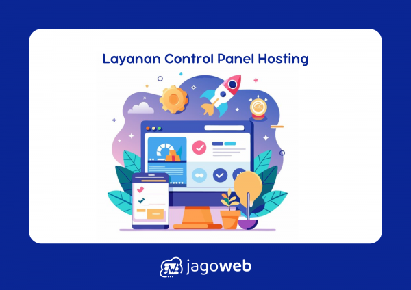 Sebutkan Layanan yang Terdapat pada Control Panel Hosting untuk Pengelolaan Mudah