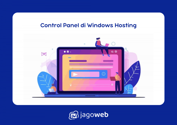 Jenis-jenis Control Panel Hosting yang Berjalan di Windows, Simak Penjelasannya