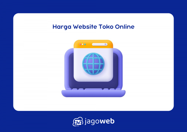 Harga pembuatan website toko online yang terjangkau dan berkualitas