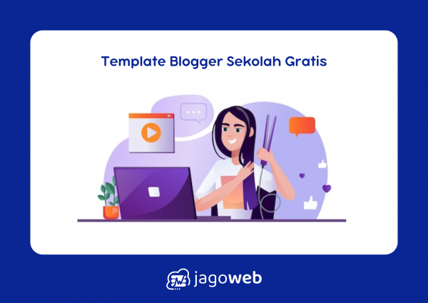 Template Blogger Sekolah Gratis yang Cocok untuk Website Pendidikan