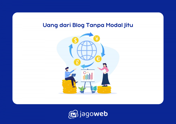 Cara Menghasilkan Uang Dari Blog Tanpa Modal dengan Teknik dan Strategi Jitu