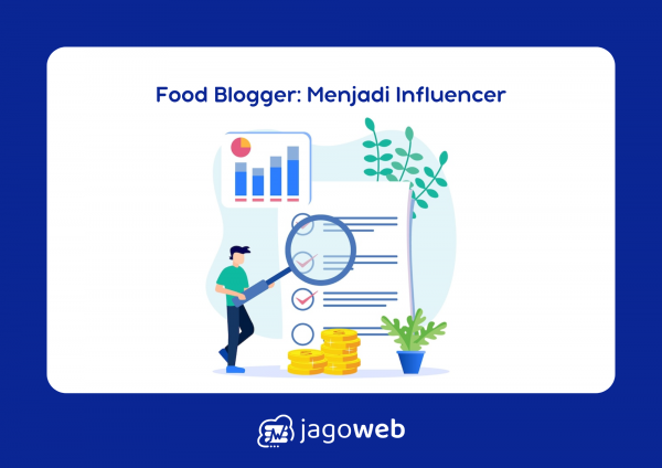 Tugas Food Blogger untuk Menjadi Influencer Makanan yang Menarik Pembaca