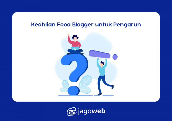 Keahlian Food Blogger yang Perlu Dimiliki untuk Meningkatkan Pengaruh di Media Sosial