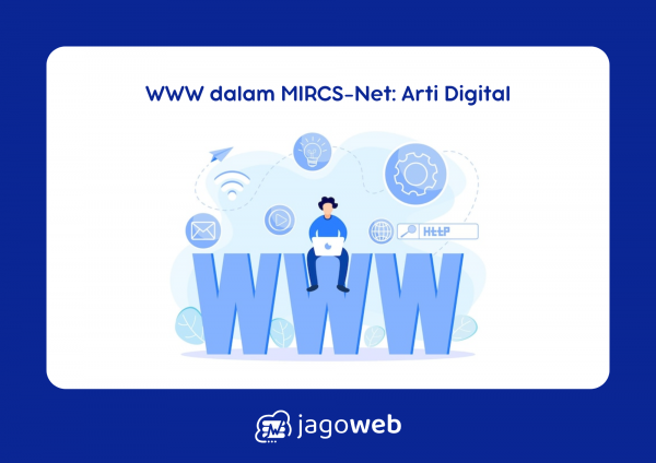 Kepanjangan WWW Dalam Www Mirc Net Adalah untuk Menyusun Arti Dunia Digital Secara Lengkap