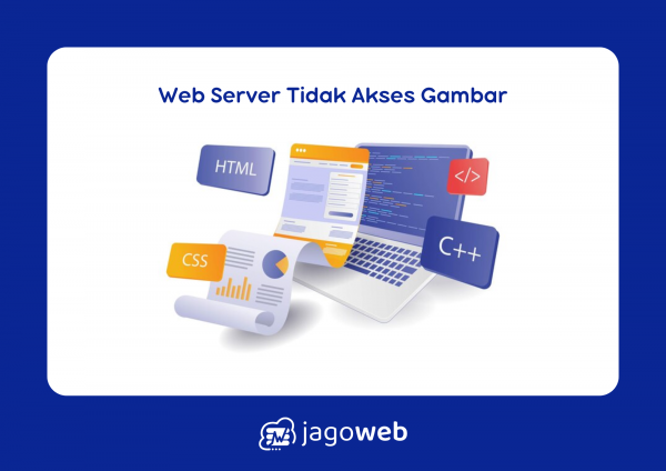 Jika Web Server Tidak Dapat Mengakses File Gambar, Masalah Mungkin Terletak Pada Pengaturan