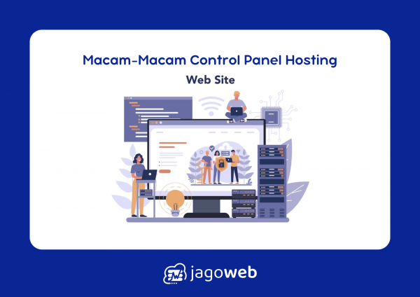 Di Bawah Ini Merupakan Macam-Macam Control Panel Hosting