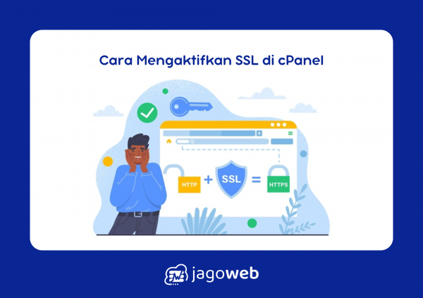 Cara Mengaktifkan SSL di cPanel dengan Langkah Mudah untuk Keamanan Website Anda