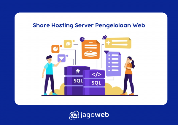 Jelaskan Apa Itu Share Hosting Server? Penjelasan Lengkap untuk Pengelolaan Web Hosting