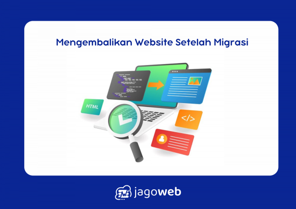 Cara Mengembalikan Website yang Hilang Setelah Perubahan atau Migrasi Hosting