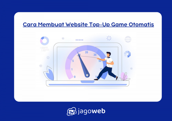 Cara Membuat Website Top Up Game Otomatis untuk Mempermudah Proses Pembelian In-Game