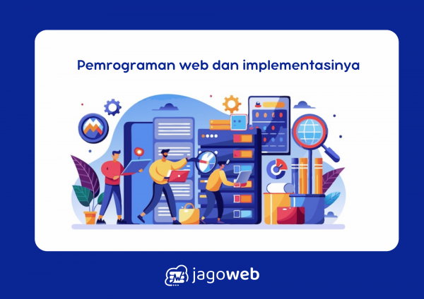 Pengertian Pemrograman web dan implementasinya